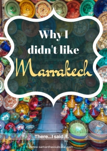 i didn't like marrakech